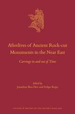 Afterlives of Ancient Rock-cut Monuments in the Near East