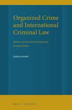 Organized Crime and International Criminal Law