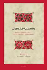 James Barr Assessed: Evaluating His Legacy over the Last Sixty Years