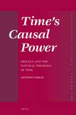 Time’s Causal Power: Proclus and the Natural Theology of Time