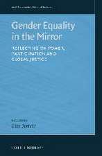 Gender Equality in the Mirror: Reflecting on Power, Participation and Global Justice