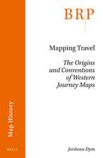 Mapping Travel: The Origins and Conventions of Western Journey Maps