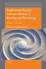 Explicating Maxine Greene’s Notion of Naming and Becoming: “I Am ... Not Yet”