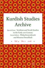 Kurdish Studies Archive: Vol. 4 No. 2 2016. Special Issue: Yezidism and Yezidi Studies in the Early 21st Century