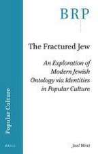 The Fractured Jew: An Exploration of Modern Jewish Ontology via Identities in Popular Culture