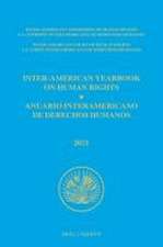 Inter-American Yearbook on Human Rights / Anuario Interamericano de Derechos Humanos, Volume 37 (2021) (VOLUME II)