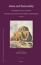 Islam and Rationality: The Impact of al-Ghazālī. Papers collected on his 900th Anniversary. Vol. 2