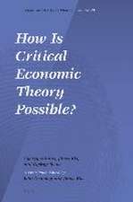 How Is Critical Economic Theory Possible?