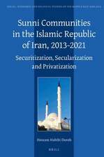 Sunni Communities in the Islamic Republic of Iran, 2013-2021