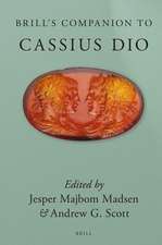 Brill’s Companion to Cassius Dio