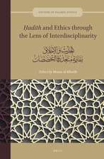 <i>Ḥadīth</i> and Ethics through the Lens of Interdisciplinarity: الحديث والأخلاق: مقاربة متعددة التخصصات