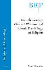 Complementary Views of Western and Islamic Psychology of Religion