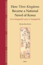 How <i>Three Kingdoms</i> Became a National Novel of Korea: From <i>Sanguozhi yanyi</i> to <i>Samgukchi</i>