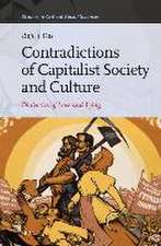 Contradictions of Capitalist Society and Culture: Dialectics of Love and Lying