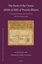 The Book of the Crown (<i>Kitāb al-Iklīl</i>) of Pseudo-Rhazes