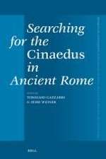 Searching for the <i>Cinaedus</i> in Ancient Rome