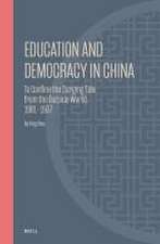 Education and Democracy in China: To Confine the Surging Tide from the Outside World, 1901–1937