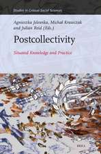 Postcollectivity: Situated Knowledge and Practice