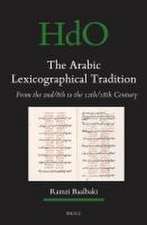 The Arabic Lexicographical Tradition