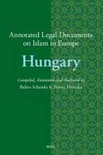 Annotated Legal Documents on Islam in Europe: Hungary