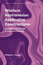 Western Austronesian Applicative Constructions: Continuity and Change in Form and Meaning