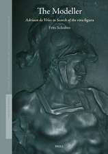 The Modeller: Adriaen de Vries in Search of the <i>viva figura</i>