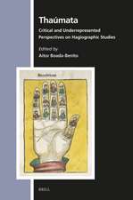 Thaúmata: Critical and Underrepresented Perspectives on Hagiographic Studies