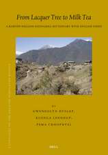 From Lacquer Tree to Milk Tea: A Kurtöp-English-Dzongkha Dictionary with English Index
