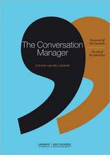 The Conversation Manager: The Power of the Modern Consumer/The End of the Traditional Advertiser