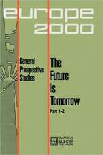 Future is Tomorrow: 17 Prospective Studies - 2 volumes