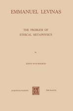 Emmanuel Levinas: The Problem of Ethical Metaphysics