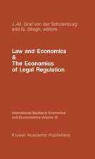 Law and Economics and the Economics of Legal Regulation