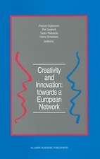 Creativity and Innovation: towards a European Network: Report of the First European Conference on Creativity and Innovation, ‘Network in Action’, organized by the Netherlands Organization for Applied Scientific Research TNO Delft, The Netherlands, 13–16 December 1987