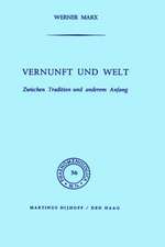 Vernunft und Welt: Zwischen Tradition und anderem Anfang