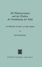 Die Phänomenologie und das Problem der Grundlegung der Ethik