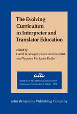 The Evolving Curriculum in Interpreter and Translator Education