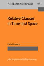 Relative Clauses in Time and Space