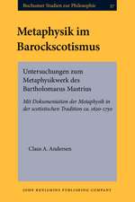 Metaphysik Im Barockscotismus: Untersuchungen Zum Metaphysikwerk Des Bartholomaeus Mastrius. Mit Dokumentation Der Metaphysik in Der Scotistischen Tr