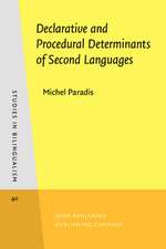 Declarative and Procedural Determinants of Second Languages