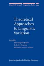 Theoretical Approaches to Linguistic Variation