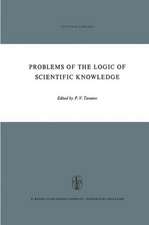 Problems of the Logic of Scientific Knowledge