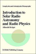 Introduction to Solar Radio Astronomy and Radio Physics