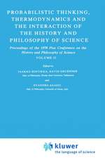 Probabilistic Thinking, Thermodynamics and the Interaction of the History and Philosophy of Science: Proceedings of the 1978 Pisa Conference on the History and Philosophy of Science Volume II