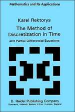 The Method of Discretization in Time and Partial Differential Equations