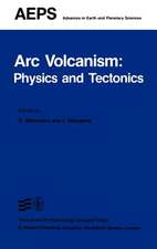 Arc Volcanism: Physics and Tectonics