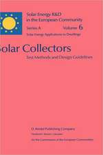 Solar Collectors: Test Methods and Design Guidelines