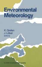 Environmental Meteorology: Proceedings of an International Symposium held in Würzburg, F.R.G., 29 September – 1 October 1987