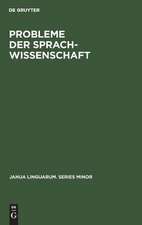 Probleme der Sprachwissenschaft: Beiträge der Linguistik