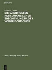 Die wichtigsten konsonantischen Erscheinungen des Vorgriechischen mit einem Appendix über den Vokalismus