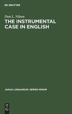 The Instrumental Case in English: Syntactic and Semantic Considerations